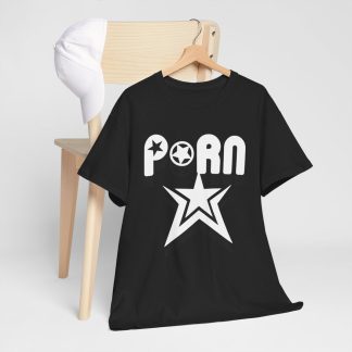 Unisex "Porn Star" T-Shirt
